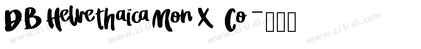 DBHelvethaicaMonX Co字体转换